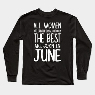 Women Born June White Long Sleeve T-Shirt